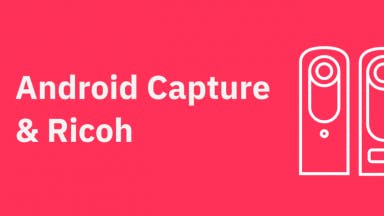 Matterport Capture for Android and Ricoh