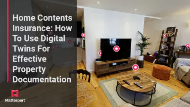 Home Contents Insurance: How To Use Digital Twins For Effective Property Documentation teaser